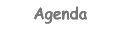 Agenda
